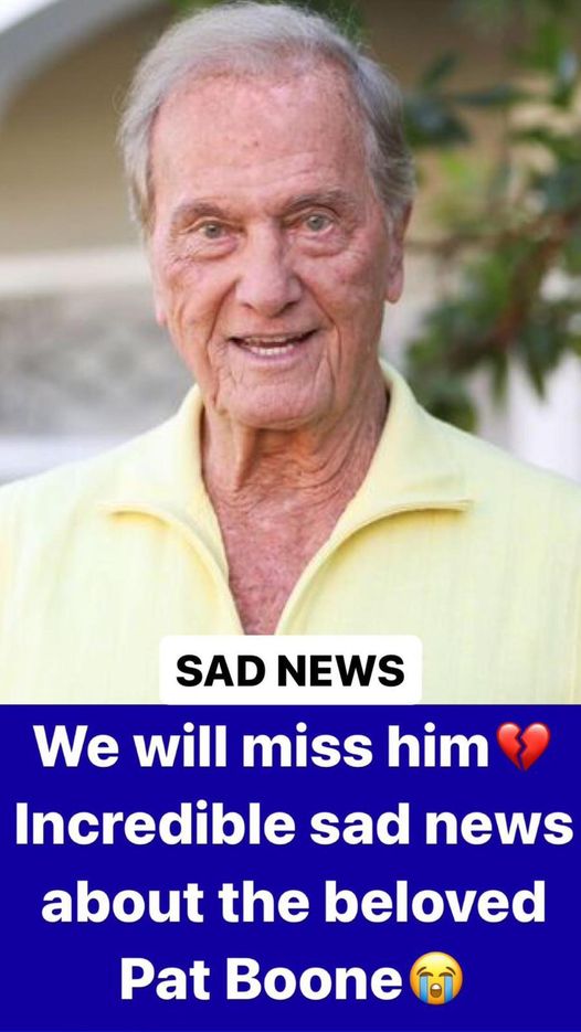 We will miss him: Incredible sad news about the beloved Pat Boone…